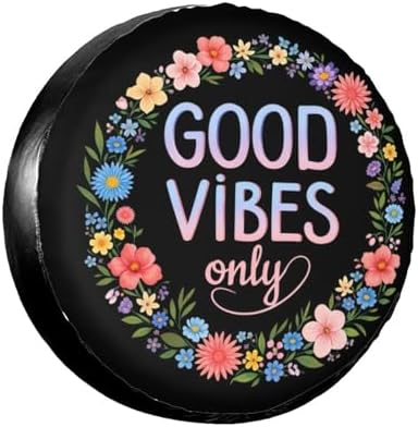 Spare Tire Cover，Good Vibes Slogan Camper Spare Tire Cover Waterproof Sun by Unknown