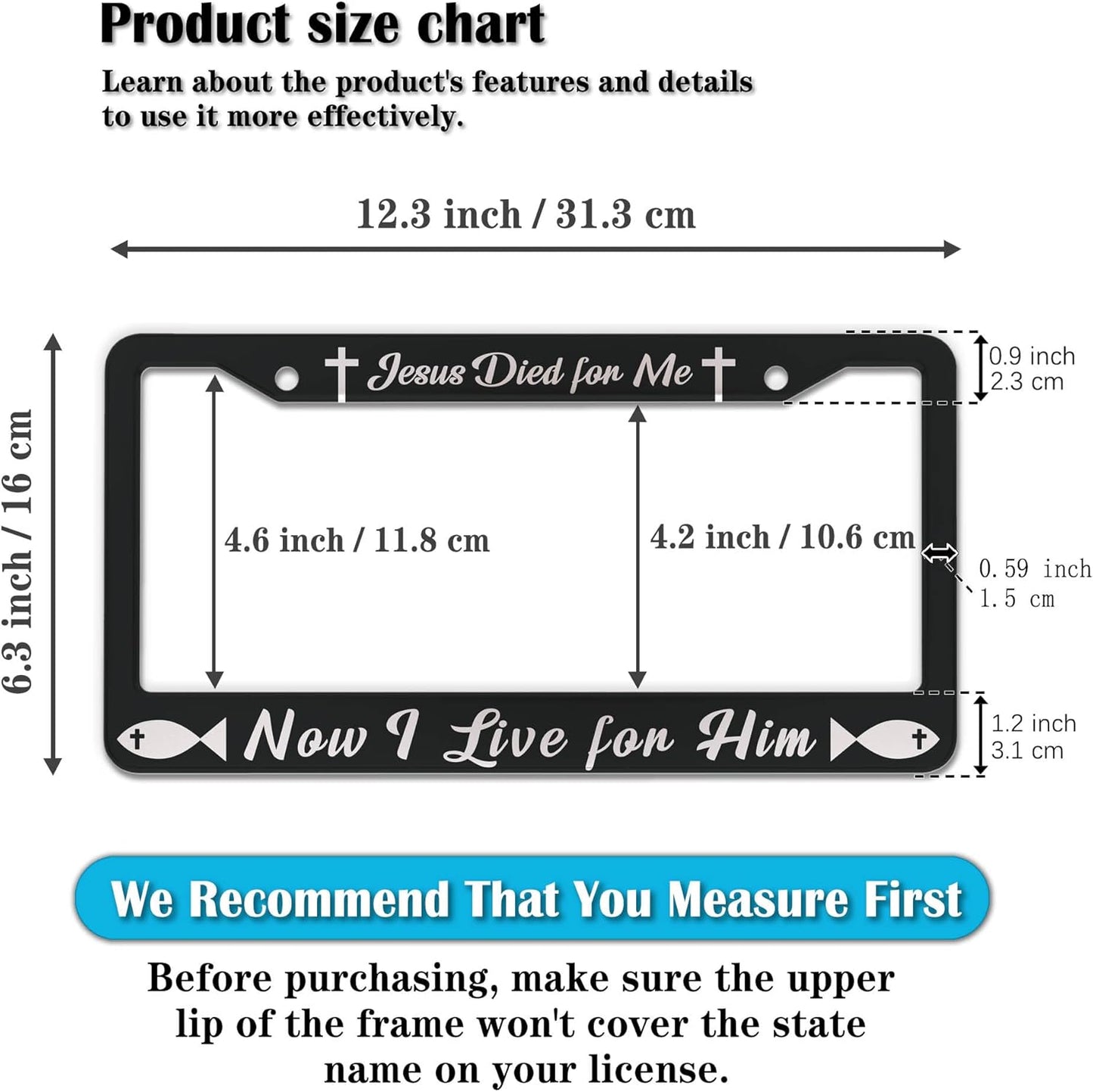 License Plate Cover Black and White License Plate Frames Jesus Died for Me Now I Live for Him Aluminum Metal Car Accessory 2 Pack with Screw Covers Set