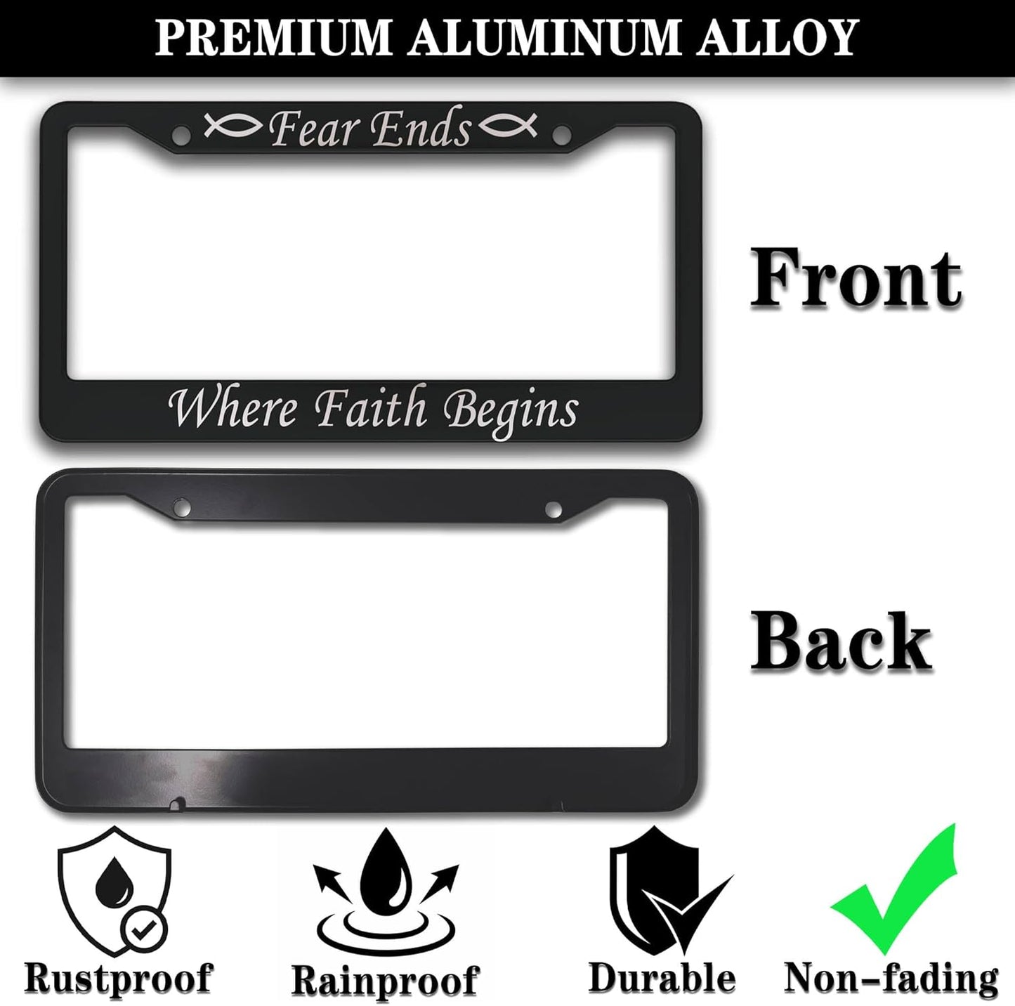License Plate Frames Black and White Car Plate Frame Fear Ends When Faith Begins Aluminum Metal Car Accessory 2 Pack with Screw Covers Set